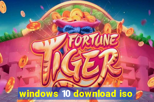 windows 10 download iso